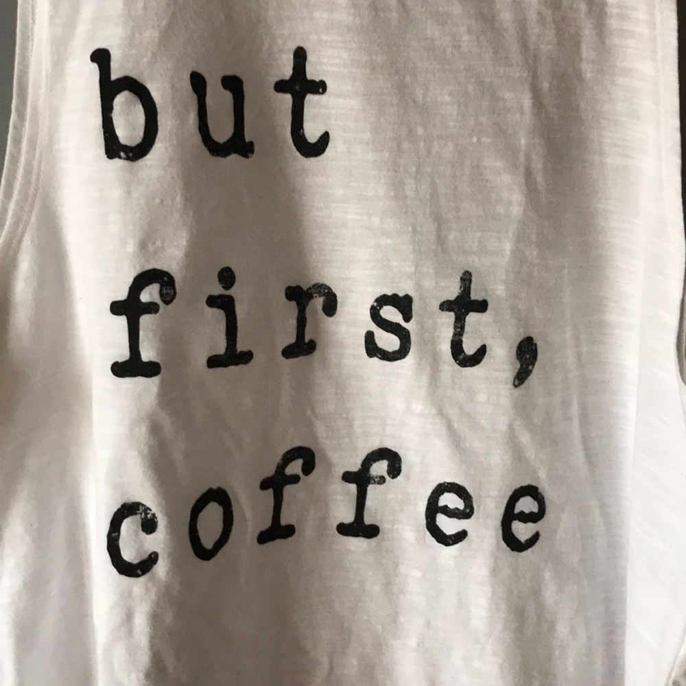But First, Coffee simple graphic tank top - Picture 5 of 8